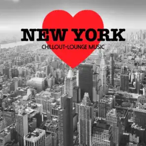 New York Chillout Lounge Music - 200 Songs