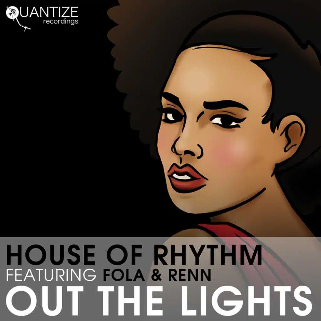 Out The Lights (feat. Fola & Renn)