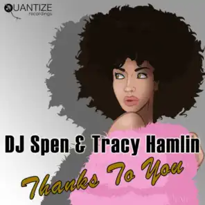 Tracy Hamlin and DJ Spen