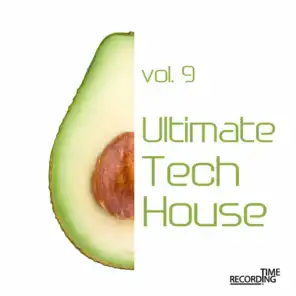 Ultimate Tech House  Vol. 9
