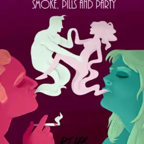 Smoke, Pills And Party (feat. Paulo Londra, Ozuna, Khea, Cazzu, Almighty & Bad Bunny)