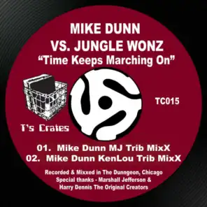 Time Keeps Marching On (MIke Dunn MJ Trib MixX)