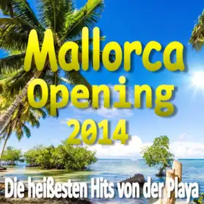Mallorca Opening 2014 (Die heißesten Hits von der Playa)