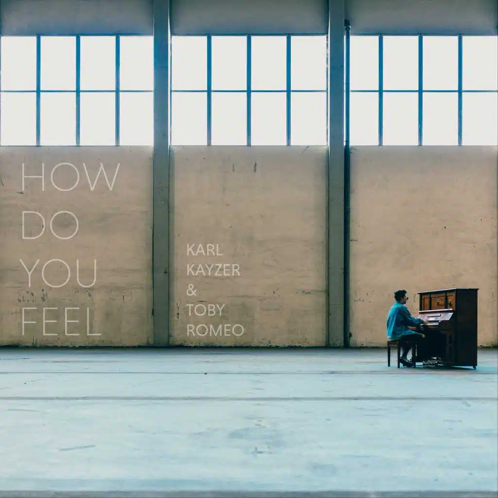 How Do You Feel (feat. Toby Romeo)