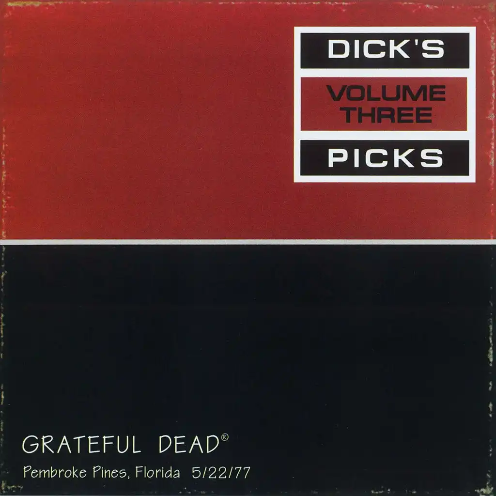 Dick's Picks Vol. 3: 5/22/77 (Hollywood Sportatorium, Pembroke Pines, FL)