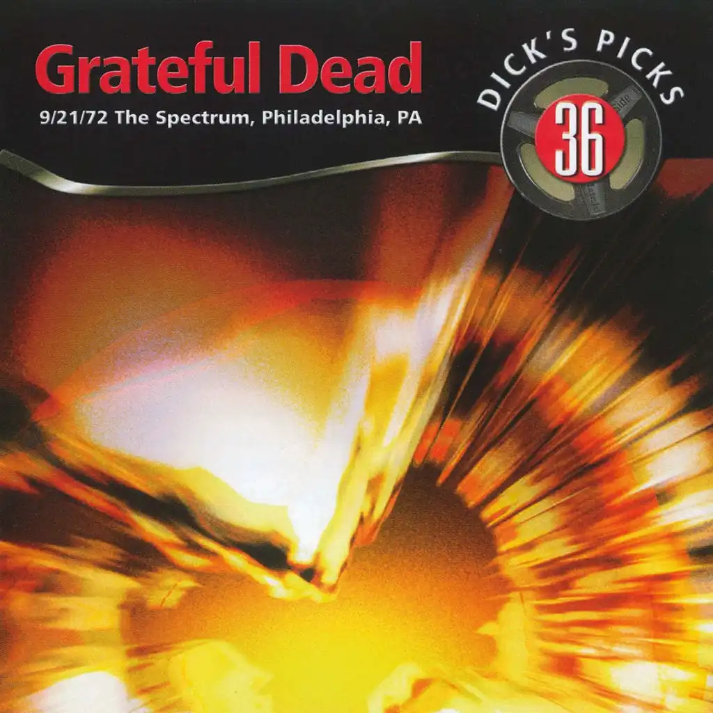 Dick's Picks Vol. 36: 9/21/72 (The Spectrum, Philadelphia, PA)