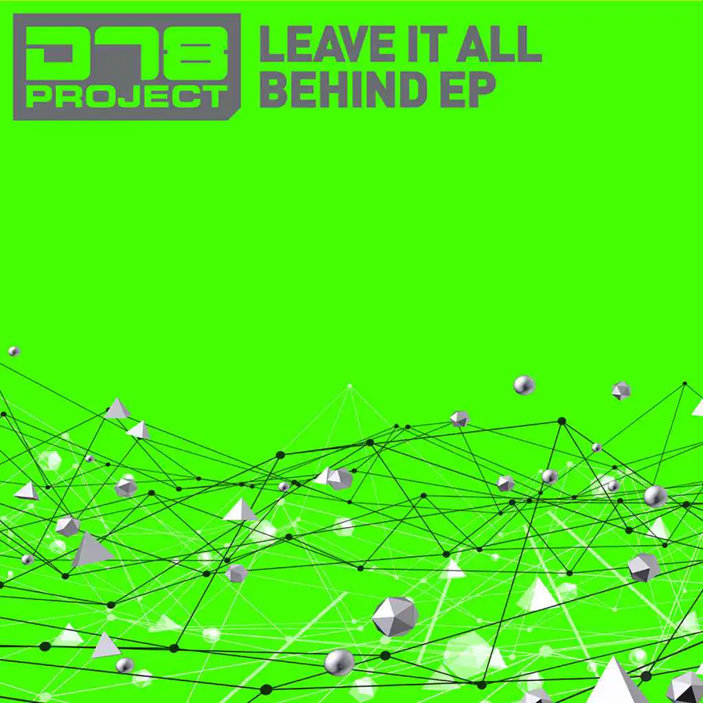 Leave It All Behind (Darren Tate Club Mix Edit)