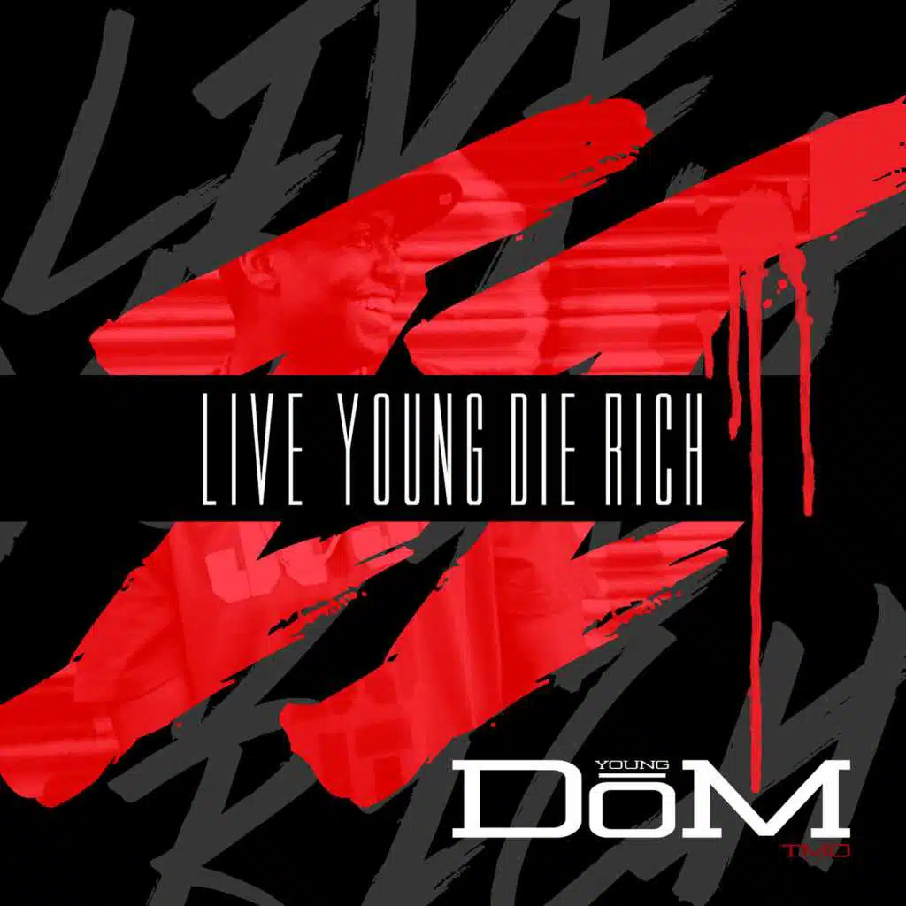 Live Young Die Rich 2