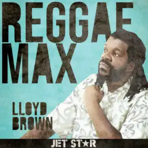 Reggae Max: Lloyd Brown