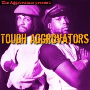 Tough Aggrovators