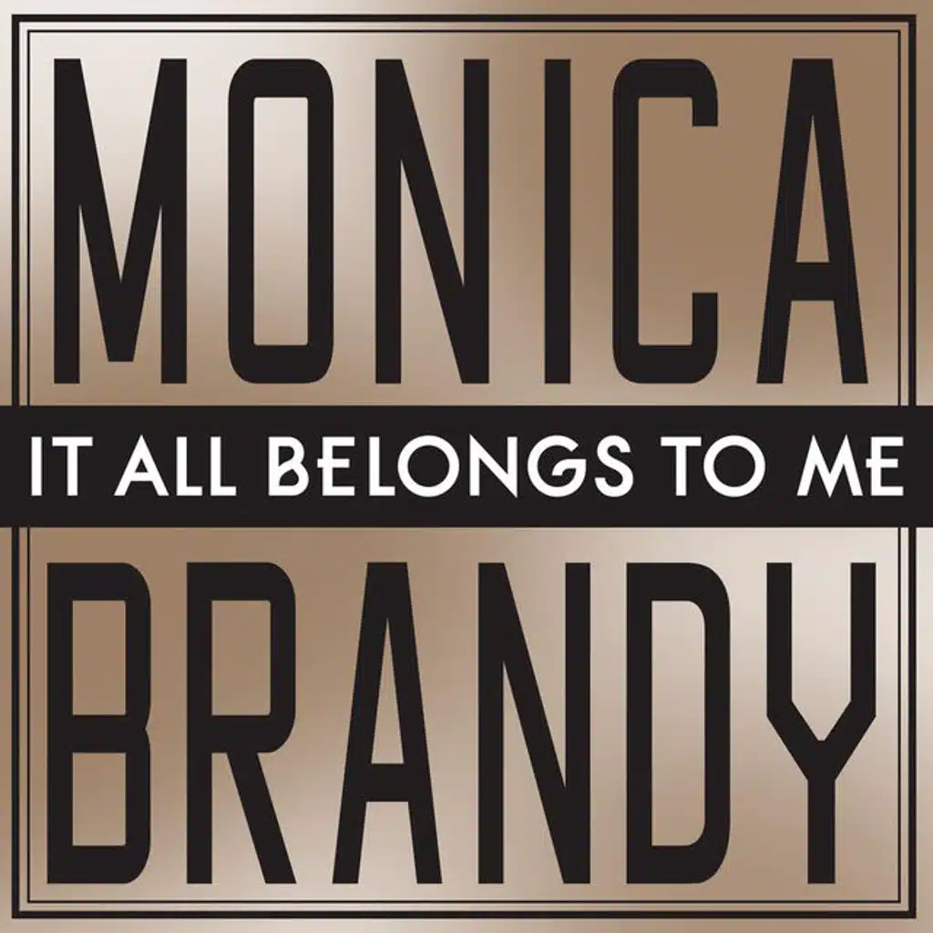 Brandy & Monica