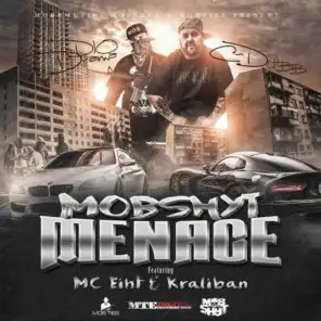 Mobshyt Menace (feat. C-Dubb, MC Eiht & Kraliban)