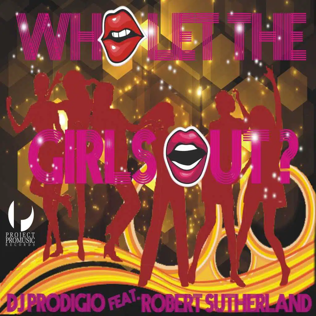 Who Let the Girls Out