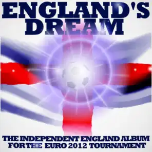 England's Dream: The Independent England Album For Euro 2012