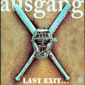Last Exit… The Best Of Ausgang