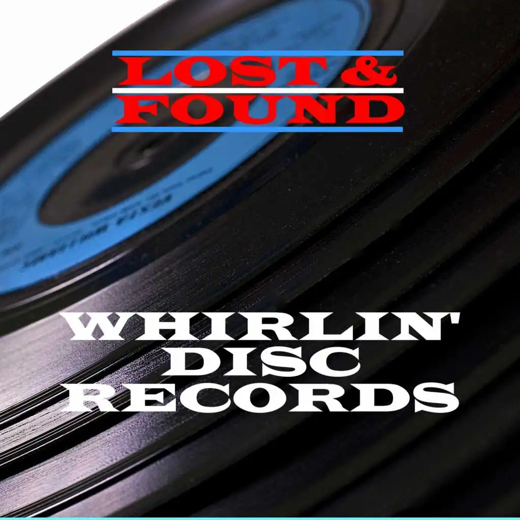 Lost & Found - Whirlin' Disc