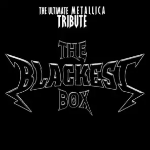 The Blackest Box - The Ultimate Metallica Tribute