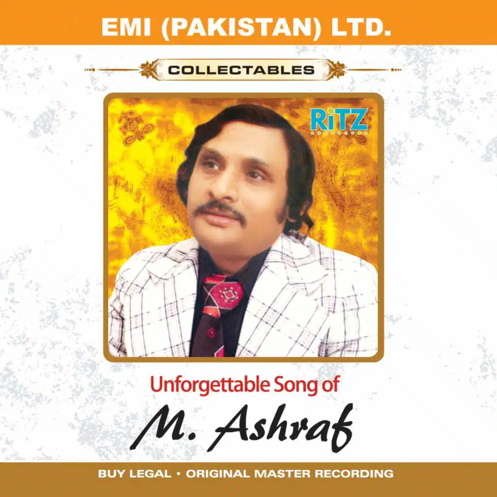 Unforgettale Songs Of M. Ashraf