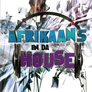 Afrikaans in da House