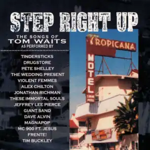 Step Right Up -- Waits Tribute