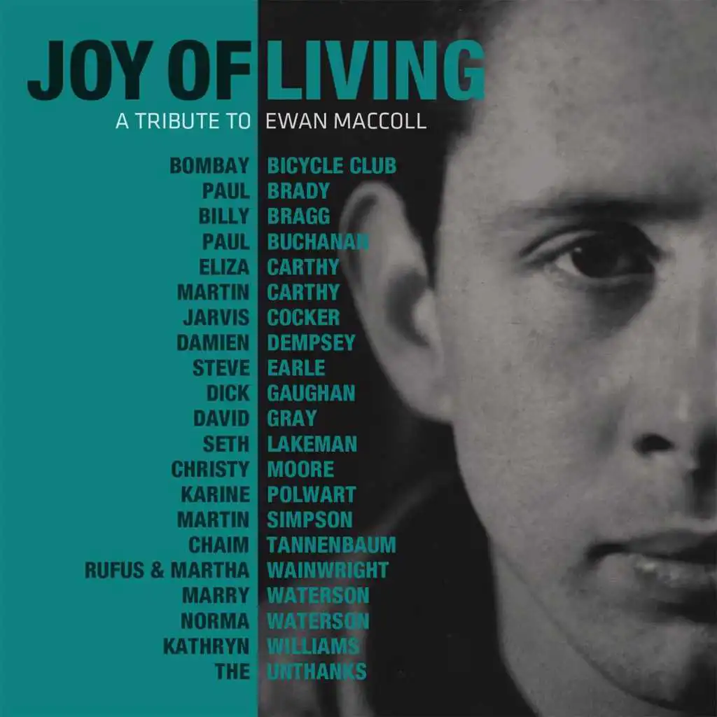 Joy of Living – a Tribute to Ewan Maccoll