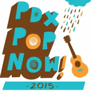 PDX Pop Now! 2015 Compilation