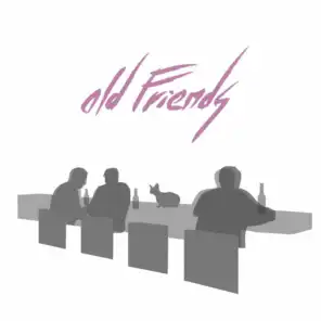 Old Friends - EP