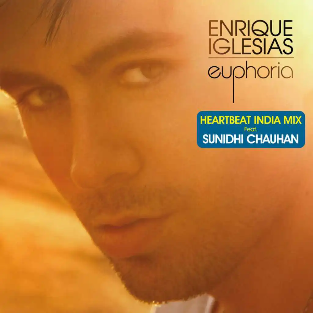 Heartbeat (India Mix) [feat. Sunidhi Chauhan]