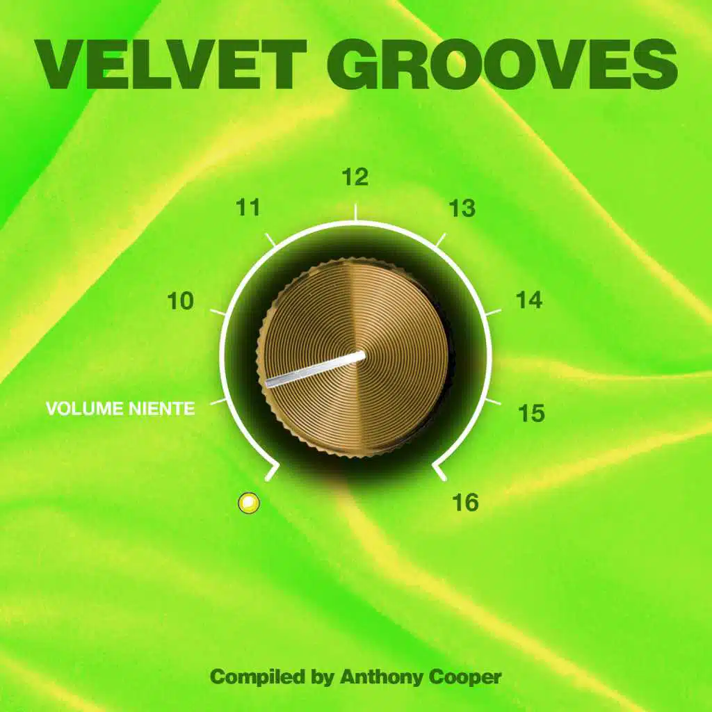 Velvet Grooves Volume Niente!