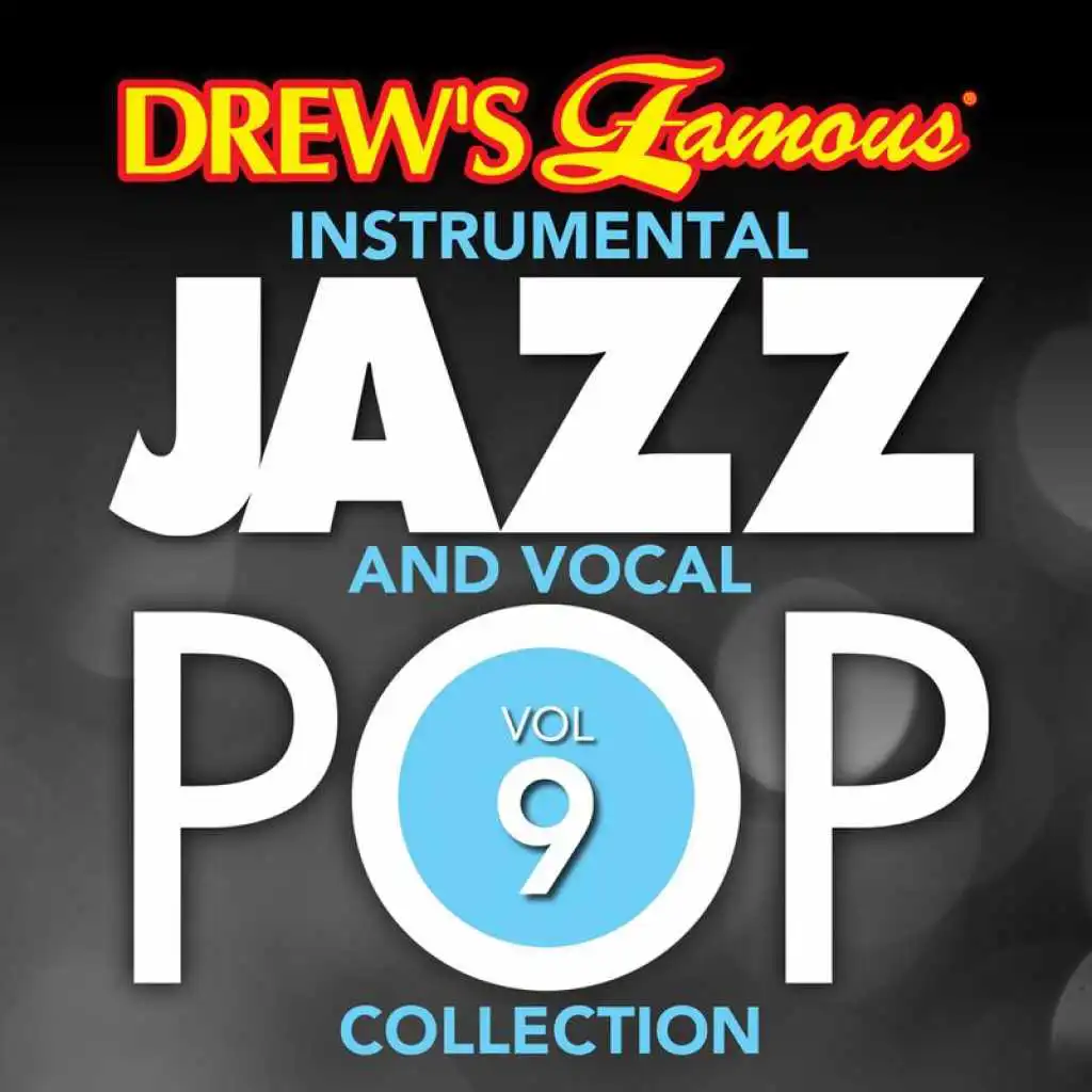 Drew's Famous Instrumental Jazz And Vocal Pop Collection (Vol. 9)