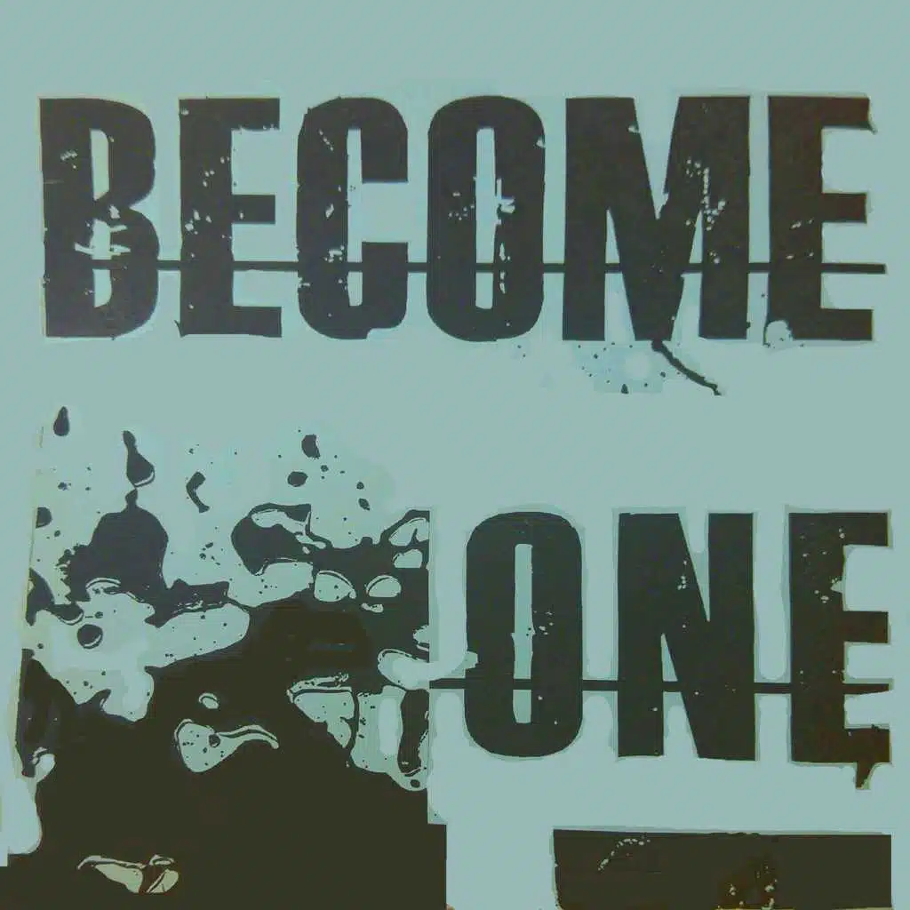 Become One