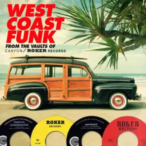 West Coast Funk from the Vaults of Canyon / Roker Records