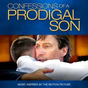 Confessions of a Prodigal Son (Music Inspired by the Motion Picture)