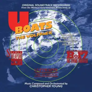 U-Boats: The Wolfpack (Original Soundtrack Recording)