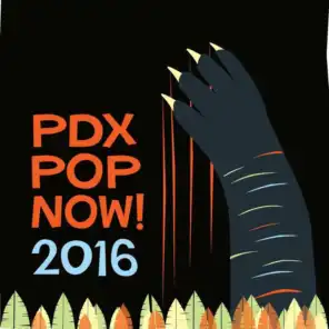 PDX Pop Now! 2016 Compilation