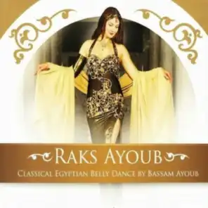 Raks Ayoub - Classical Egyptian Belly Dance