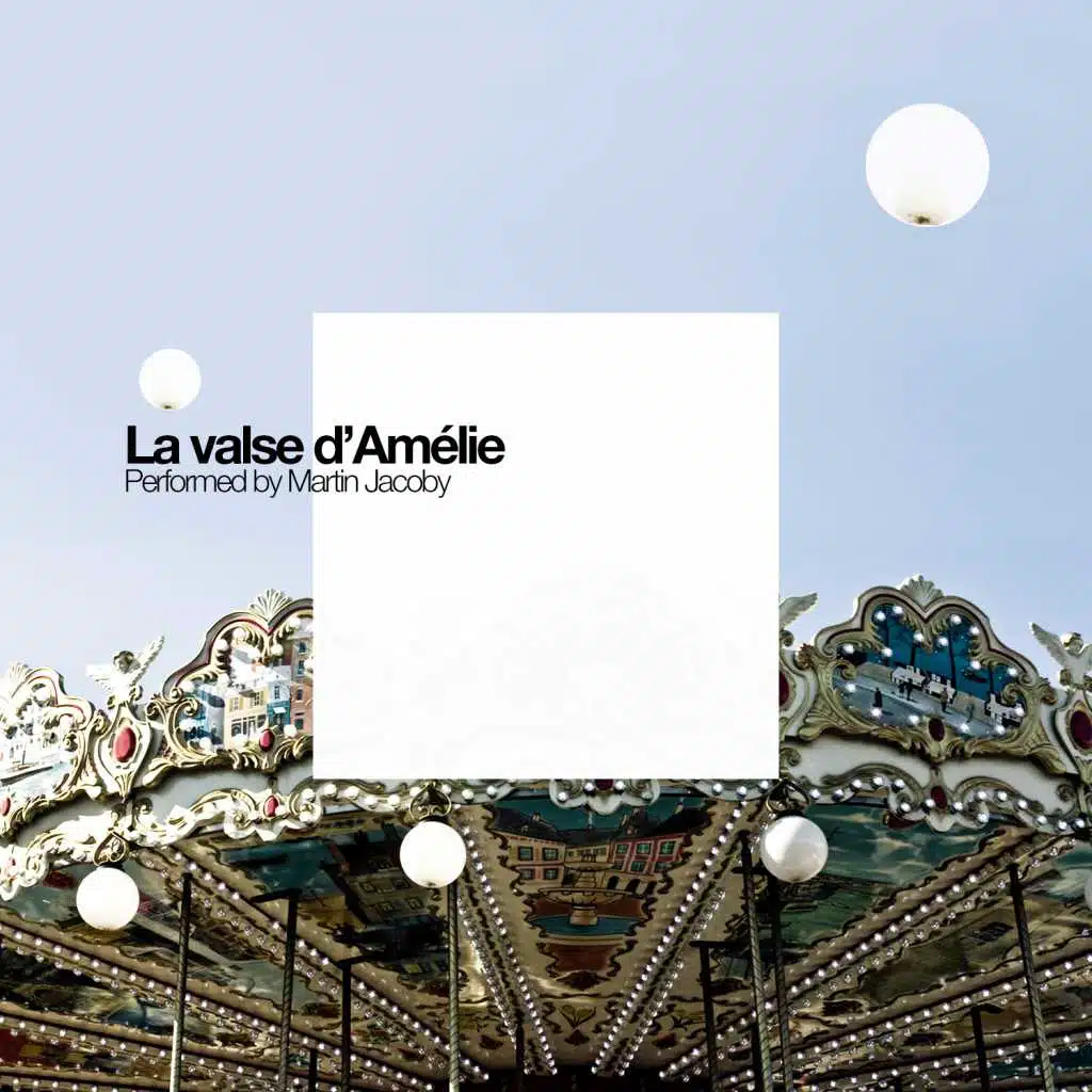 La valse d'Amélie