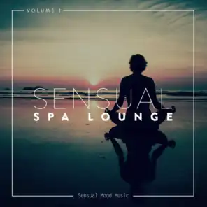 Sensual Spa Lounge, Vol. 1