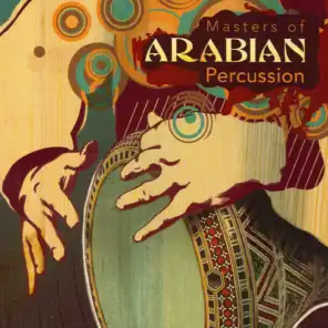 Masters of Arabian Percussion