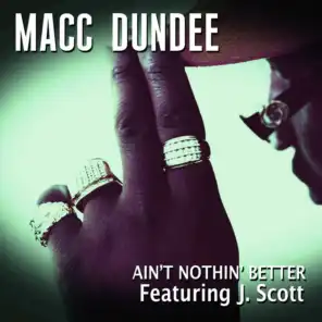 Macc Dundee & Macc Dundee, J Scott