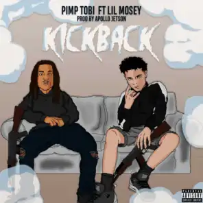 Kickback (feat. Lil Mosey)
