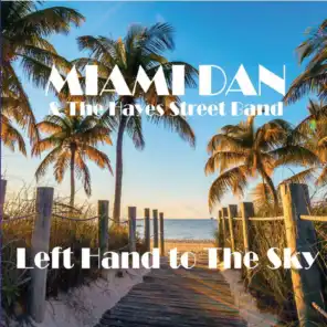 Miami Dan & the Hayes Street Band
