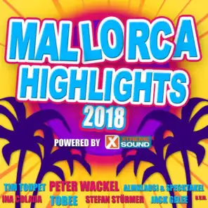 Mallorca Highlights 2018 Powered by Xtreme Sound