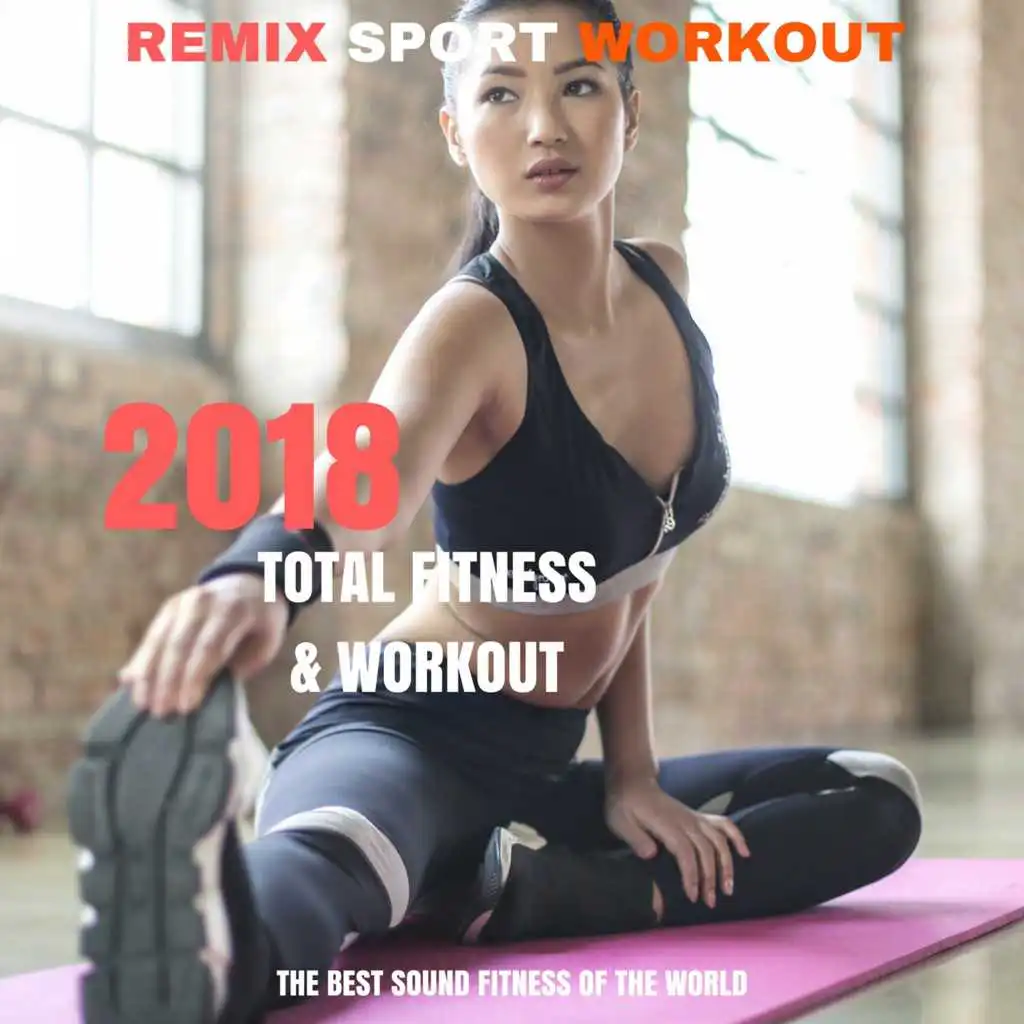 2018 Total Fitness & Workout (The Best Sound Fitness of the World)
