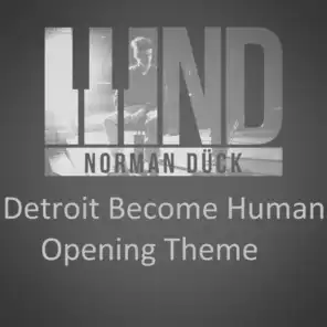 Detroit Become Human - Opening Theme