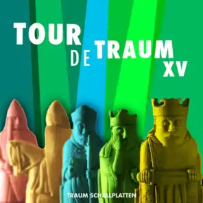 Tour de Traum XV
