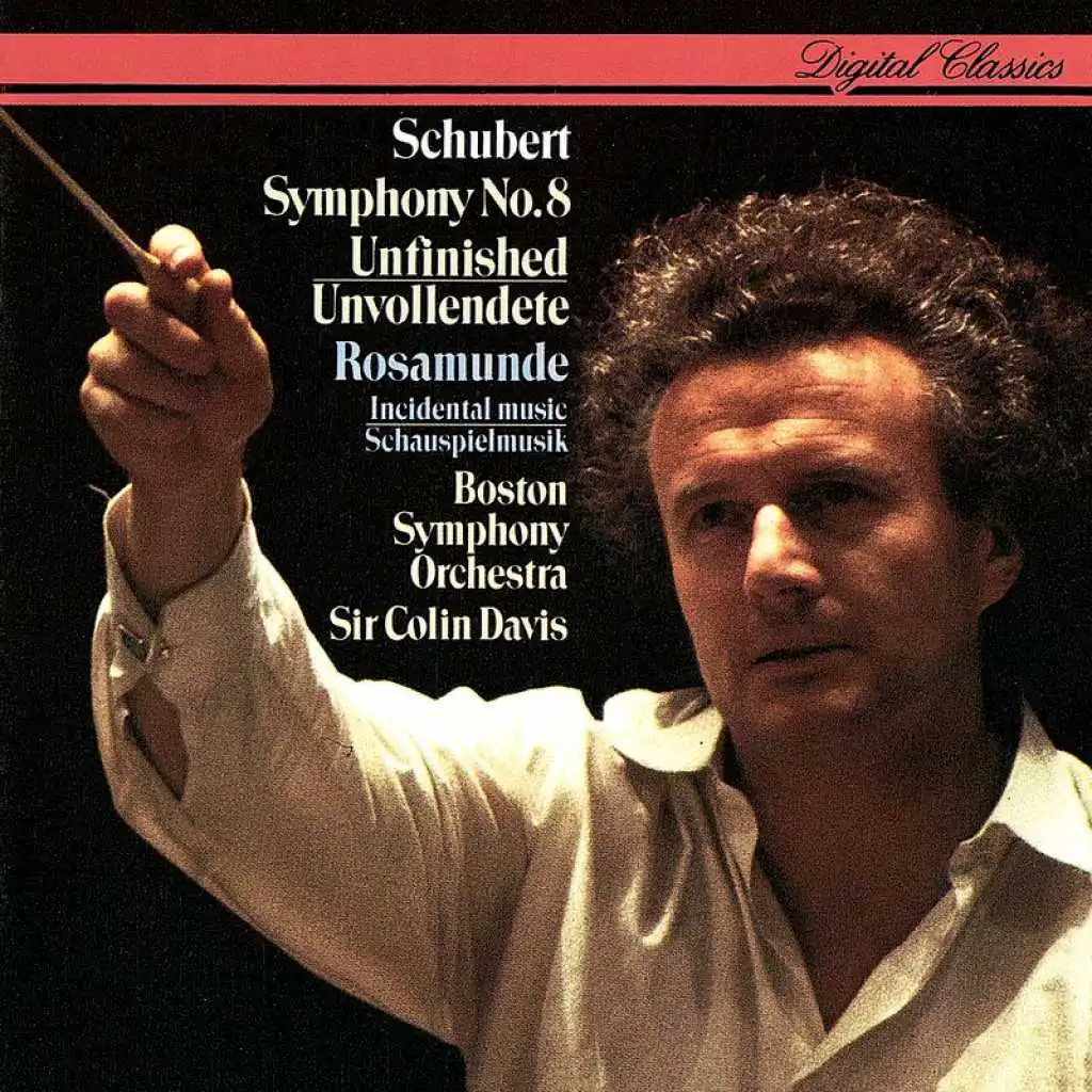Schubert: Symphony No. 8 "Unfinished"; Rosamunde - Incidental Music
