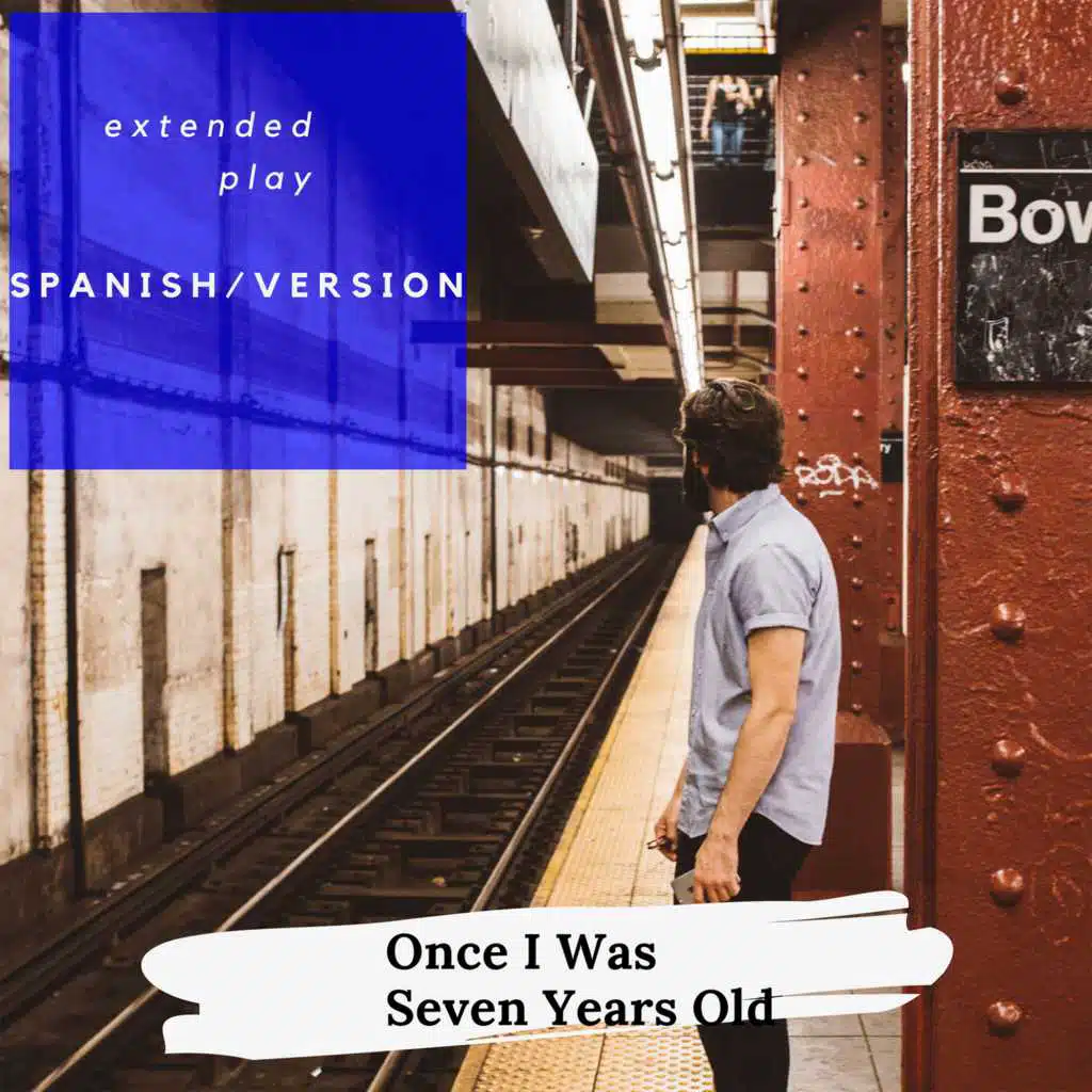 Once I Was 7 Years Old