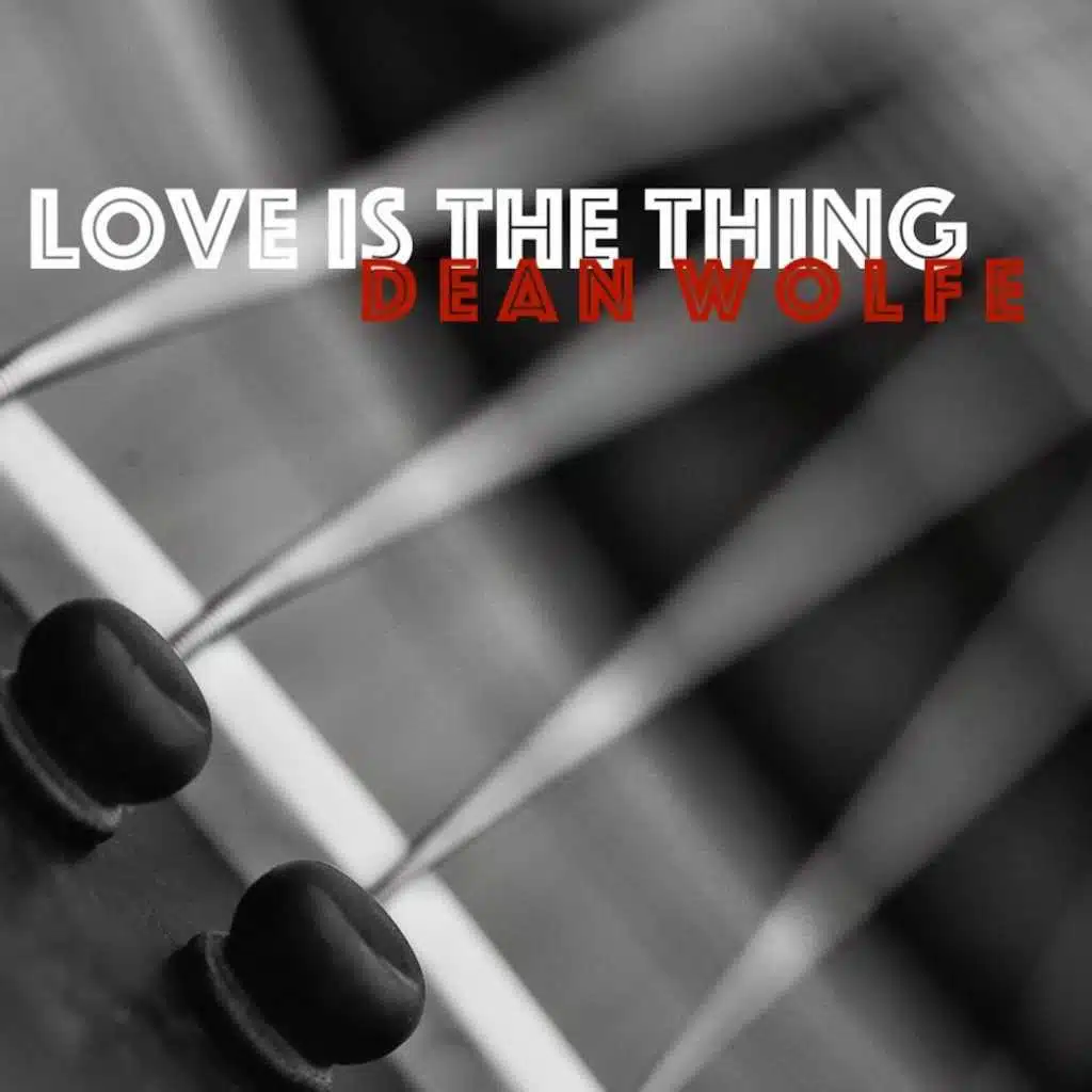Love Is the Thing