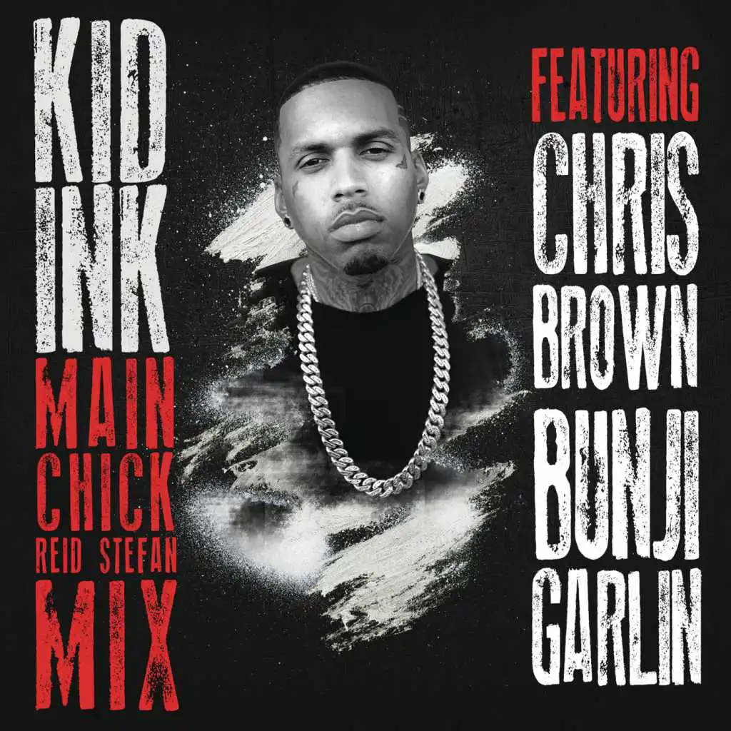 Main Chick (Reid Stefan Mix) [feat. Chris Brown & Bunji Garlin]